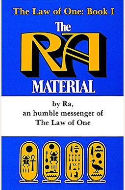 The Ra Material An Ancient Astronaut Speaks Law Of One The Ra Material An Ancient Astronaut Speaks Law Of One