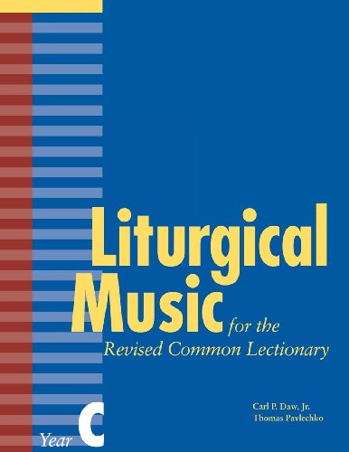 Buy Liturgical Music For The Revised Common Lectionary, Year C Book By ...