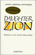 Daughter Zion: Meditations On The Church's Marian Belief