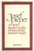 Brief Reader On The Virtues Of The Human Heart
