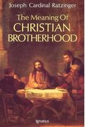 The Meaning Of Christian Brotherhood