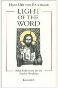 Light Of The Word: Brief Reflections On The Sunday Readings
