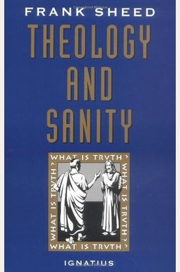 Theology And Sanity Theology And Sanity