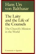 The Laity In The Life Of The Counsels: The Ch