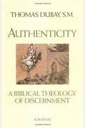 Authenticity: A Biblical Theology Of Discernment