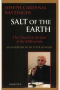 Salt Of The Earth: Christianity And The Catholic Church At The End Of The Millennium: An Interview With Peter Seewald