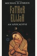 Father Elijah: An Apocalypse