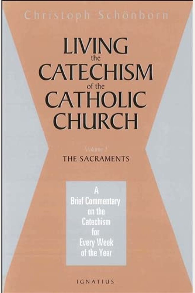 Living the Catechism of the Catholic Church: Paths of Prayer