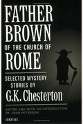 Father Brown of the Church of Rome: Selected Mystery Stories
