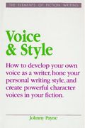 Voice & Style (Elements Of Fiction Writing)