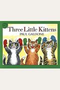 Three Little Kittens (Folk Tale Classics)