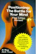 Positioning: The Battle For Your Mind