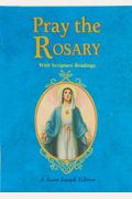 Pray The Rosary: For Rosary Novenas, Family Rosary, Private Recitation, Five First Saturdays