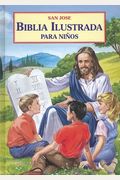 Biblia Ilustrada Para Ninos: Newly Set In 2017 With Enhanced Illustrations