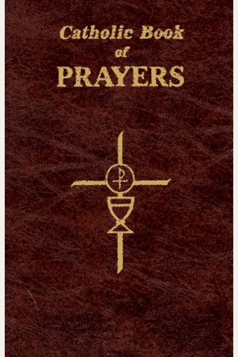 Buy Catholic Book Of Prayers: Popular Catholic Prayers Arranged For ...