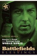 Stories Of Faith & Courage From World War Ii