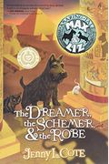 The Dreamer, The Schemer & The Robe (The Amazing Tales Of Max & Liz, Book Two)