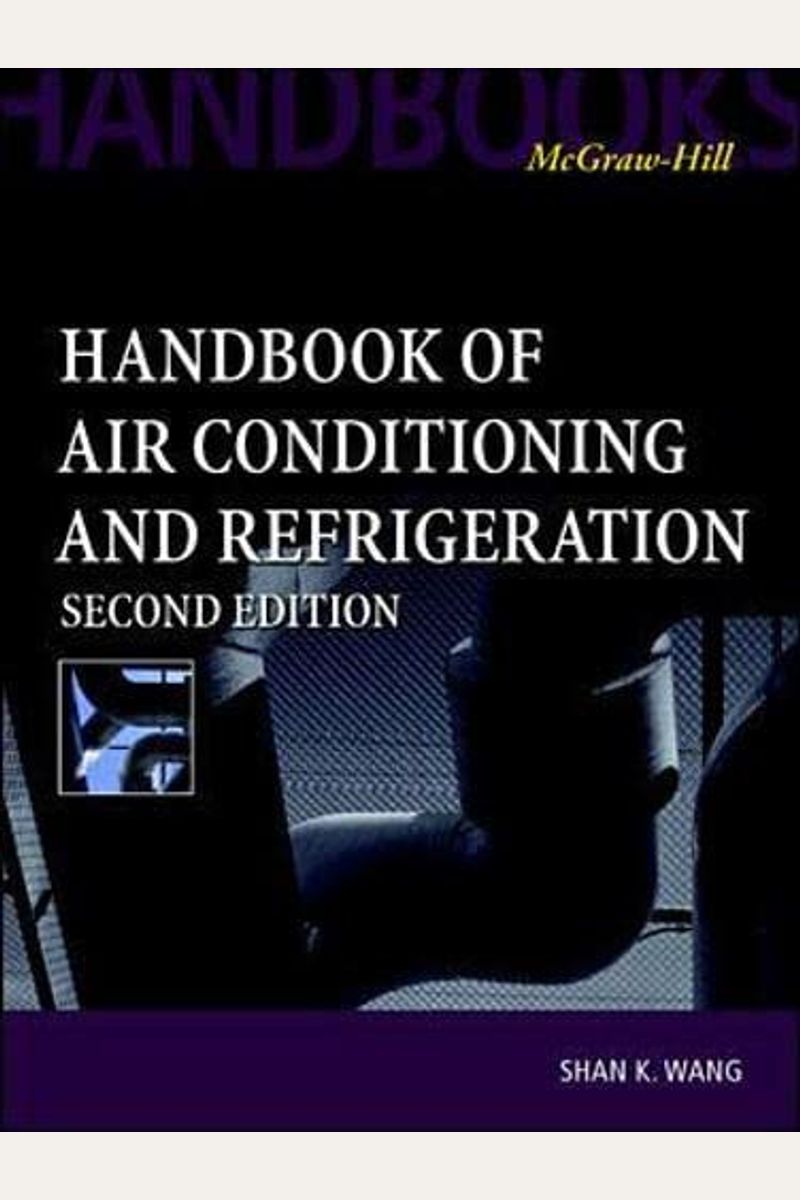 Buy Handbook Of Air Conditioning And Refrigeration Book By Shan Wang