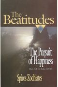 The Pursuit Of Happiness: An Exegetical Commentary On The Beatitudes