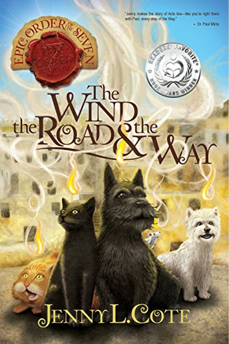 The Wind, The Road And The Way (The Epic Order Of The Seven)