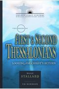 The Books of First & Second Thessalonians: Looking for Christ's Return