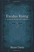 Exodus Rising (Tales of Starlight)