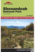 Top Trails Shenandoah National Park: 50 Must-Do Hikes for Everyone