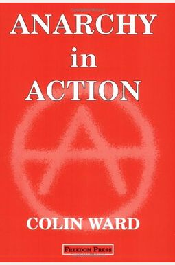 Anarchy In Action Anarchy In Action