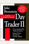 The Compleat Day Trader Ii