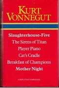 Slaughterhouse-Five / The Sirens of Titan / Player Piano / Cat's Cradle / Breakfast of Champions / Mother Night