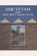 Dir'iyyah And The First Saudi State