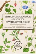 Ethnopharmacologic Search for Psychoactive Drugs (Vol. 1 & 2): 50 Years of Research