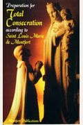 Preparation For Total Consecration