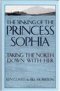 Sinking Of The Princess Sophia: Taking The North Down With Her