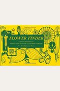 Flower Finder: A Guide To The Identification Of Spring Wild Flowers And Flower Families East Of The Rockies And North Of The Smokies,