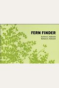 Fern Finder: A Guide To Native Ferns Of Central And Northeastern United States And Eastern Canada