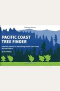 Pacific Coast Tree Finder: A Pocket Manual For Identifying Pacific Coast Trees