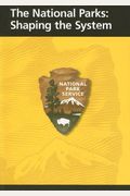 The National Parks: Shaping the System