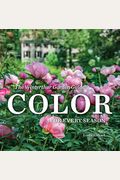 The Winterthur Garden Guide: Color For Every Season