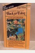 The Original Back To Eden: The Classic Guide To Herbal Medicine, Natural Foods, And Home Remedies Since 1939