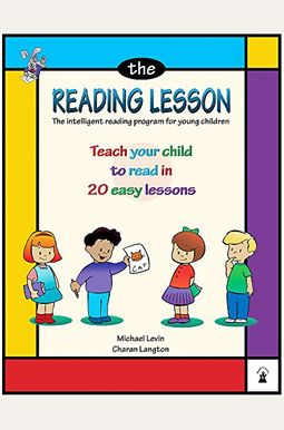 The Reading Lesson: Teach Your Child To Read In 20 Easy Lessonsvolume 1