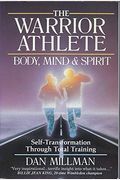 Warrior Athlete: Body Mind Spirit