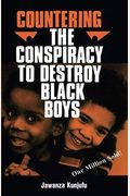 Countering The Conspiracy To Destroy Black Boys Vol. I, 1
