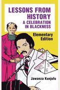 Lessons From History, Elementary Edition: A Celebration In Blackness