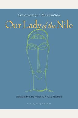 Our Lady of the Nile Our Lady of the Nile