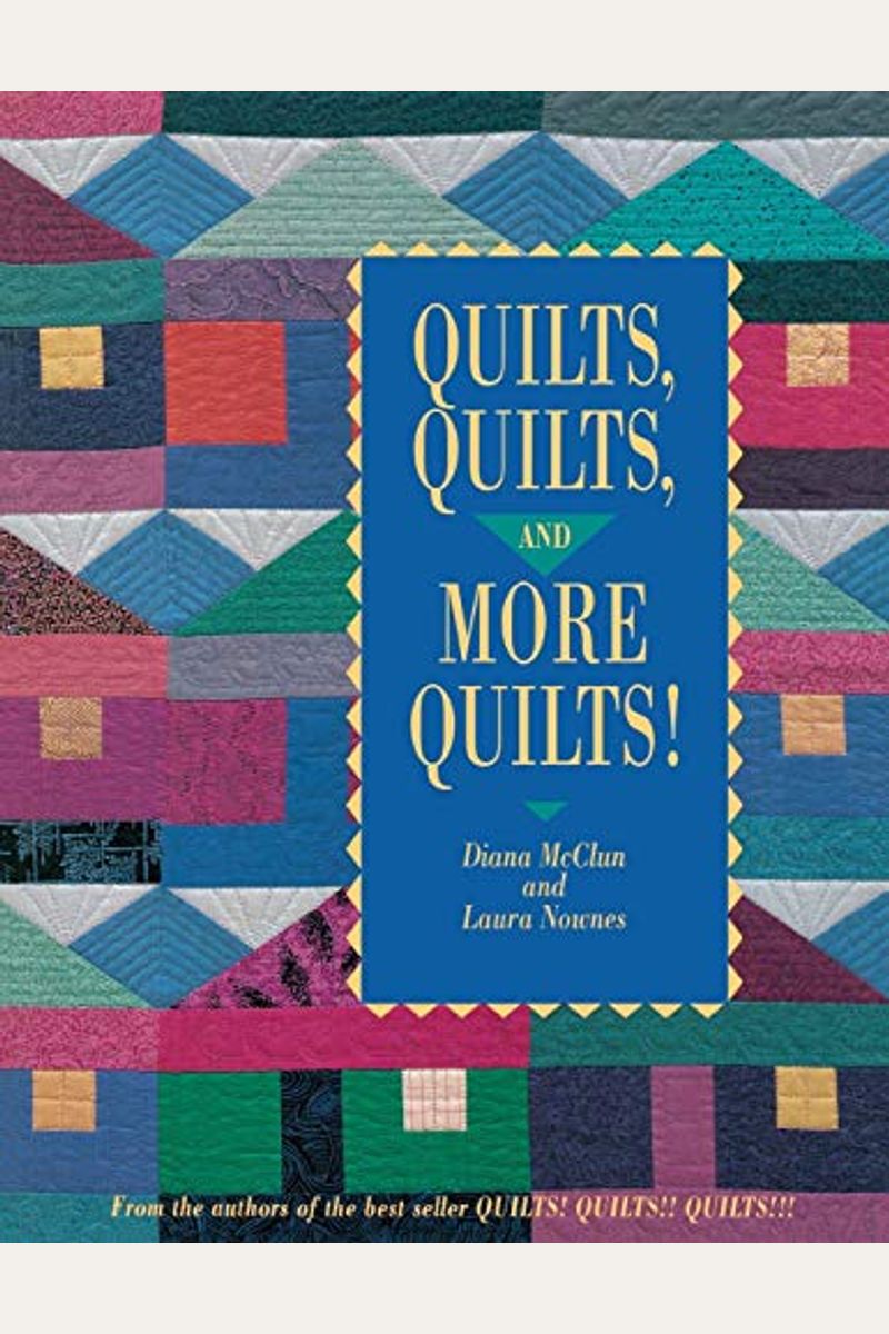 Buy Quilts Quilts And More Quilts! Print On Demand Edition Book By