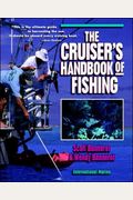 The Cruiser's Handbook Of Fishing