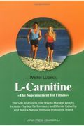 L-Carnitine, The Supernutrient For Fitness
