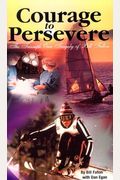 Courage to Persevere: The Tragedy and Triumph of Bill Fallon