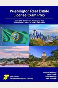 Washington Real Estate License Exam Prep: All-in-One Review and Testing to Pass Washington's AMP/PSI Real Estate Exam